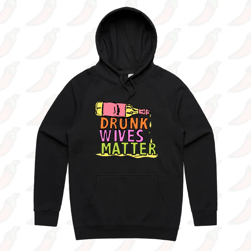 Drunk Wives Matter 🥂 – Unisex Hoodie