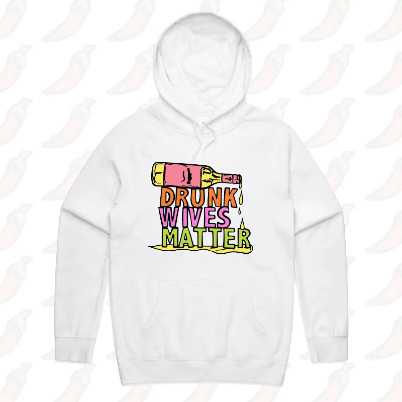Drunk Wives Matter 🥂 – Unisex Hoodie